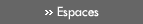 Espaces